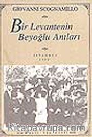 Bir Levantenin Beyoğlu Anıları