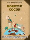 Horozlu Çocuk