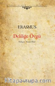 Deliliğe Övgü (Ciltli)