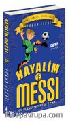Hayalim Messi 4 / Bu İş Buraya Kadar Final