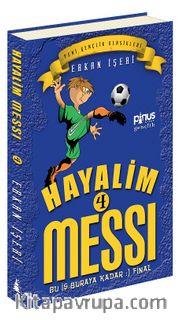 Hayalim Messi 4 / Bu İş Buraya Kadar Final