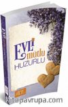 Evli Mutlu Huzurlu