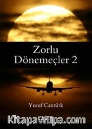 Zorlu Dönemeçler 2