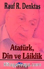 Atatürk,Din ve Laiklik
