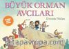 Büyük Orman Avcıları