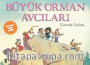 Büyük Orman Avcıları