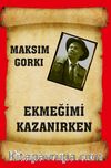 Ekmeğimi Kazanırken