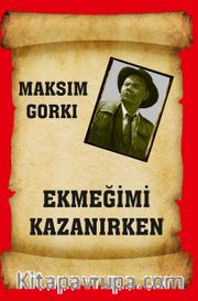 Ekmeğimi Kazanırken