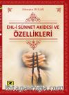 Ehl-i Sünnet Akidesi ve Özellikleri