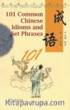 101 Common Chinese Idioms and Set Phrases