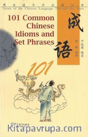 101 Common Chinese Idioms and Set Phrases