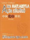 Ana Hatlarıyla Çin Kültürü