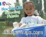 New from Old: Recycling Plastic (Big Cat-4 Blue)     