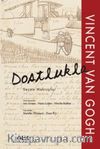 Dostlukla & Seçme Mektuplar