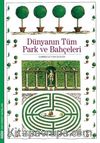 Dünyanın Tüm Park ve Bahçeleri
