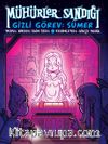 Mühürler Sandığı 1 / Gizli Görev Sümer