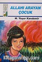 Allah'ı Arayan Çocuk