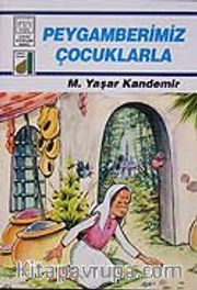 Peygamberimiz Çocuklarla