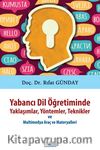 Yabancı Dil Öğretiminde Yaklaşımlar, Yöntemler, Teknikler ve Multimedya Araç ve Materyalleri