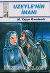 Uzeyle'nin İmanı