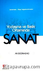 Yozlaşma ve Baskı Ortamında Sanat