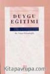 Din Öğretim ve Eğitiminde Duygu Eğitimi