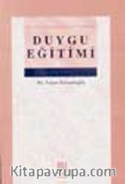 Din Öğretim ve Eğitiminde Duygu Eğitimi