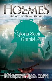 Gloria Scott Gemisi / Sherlock Holmes 