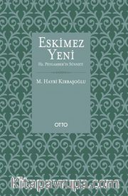 Eskimez Yeni  (Karton Kapak) <br /> Hz. Peygamber'in Sünneti