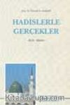 Hadislerle Gerçekler (CİLTLİ)