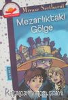 Mezarlıktaki Gölge