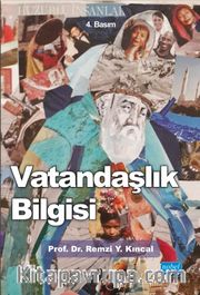 Vatandaşlık Bilgisi / Prof. Dr. Remzi Y. Kıncal