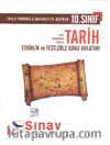 10. Sınıf Tarih Etkinlik ve Testlerle Konu Anlatımı