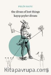 The Divan of Lost Things <br /> Kayıp Şeyler Divanı 