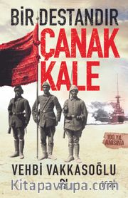 Bir Destandır Çanakkale