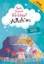 Seni Tanımak Ne Güzel Allah'ım