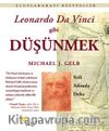 Leonardo Da Vinci Gibi Düşünmek