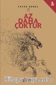 Az Daha Çoktur