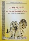 Latince Dil Bilgisi ve Antik Terimler Sözlüğü