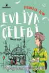 Çocuklar İçin Evliya Çelebi