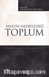 Vahyin Hedeflediği Toplum