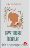 Hayatımdaki İnsanlar