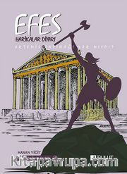 Efes / Harikalar Diyarı Artemis Tapınağı Var mıydı? / Uygarlıklar Beşiği Anadolu Dizisi 10
