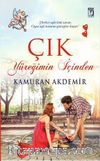 Çık Yüreğimin İçinden