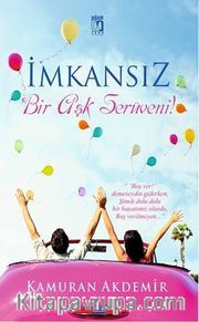 İmkansız Bir Aşk Serüveni