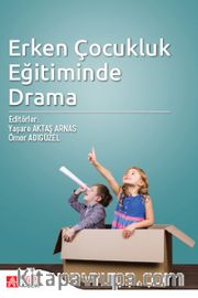 Erken Çocukluk Eğitiminde Drama