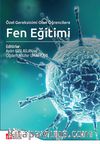Özel Gereksinimi Olan Öğrencilere Fen Eğitimi