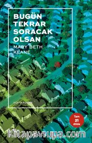 Bugün Tekrar Soracak Olsan