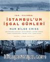 100. Yılında İstanbul'un İşgal Günleri (Karton Kapak)