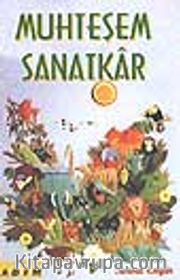 Muhteşem Sanatkar